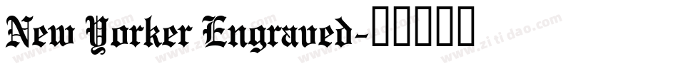 New Yorker Engraved字体转换